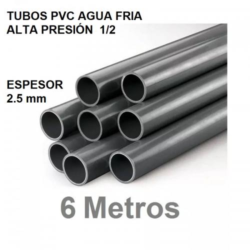 TUBOS PVC DE AGUA FRIA ALTA PRESION 1/2 Y 3/4 DE  6 METROS