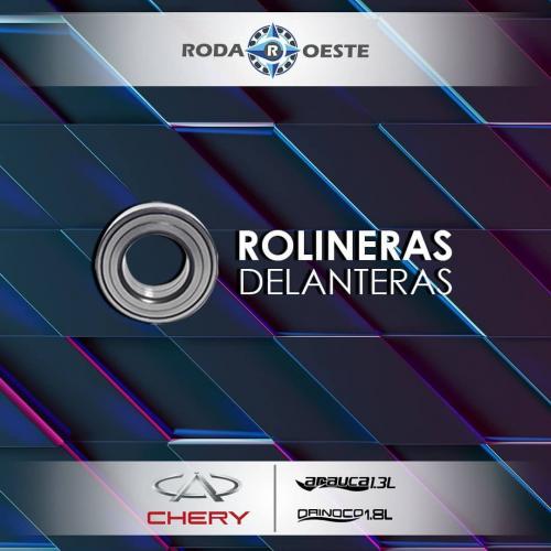 ROLINERAS DELANTERAS CHERY ARAUCA 1.3 L ORINOCO .8L